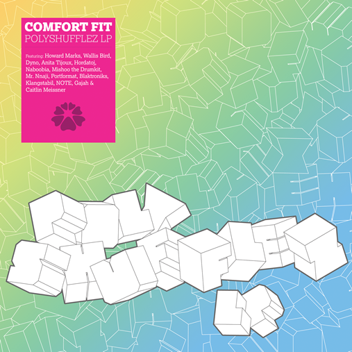 Comfort Fit - Polyshufflez LP
